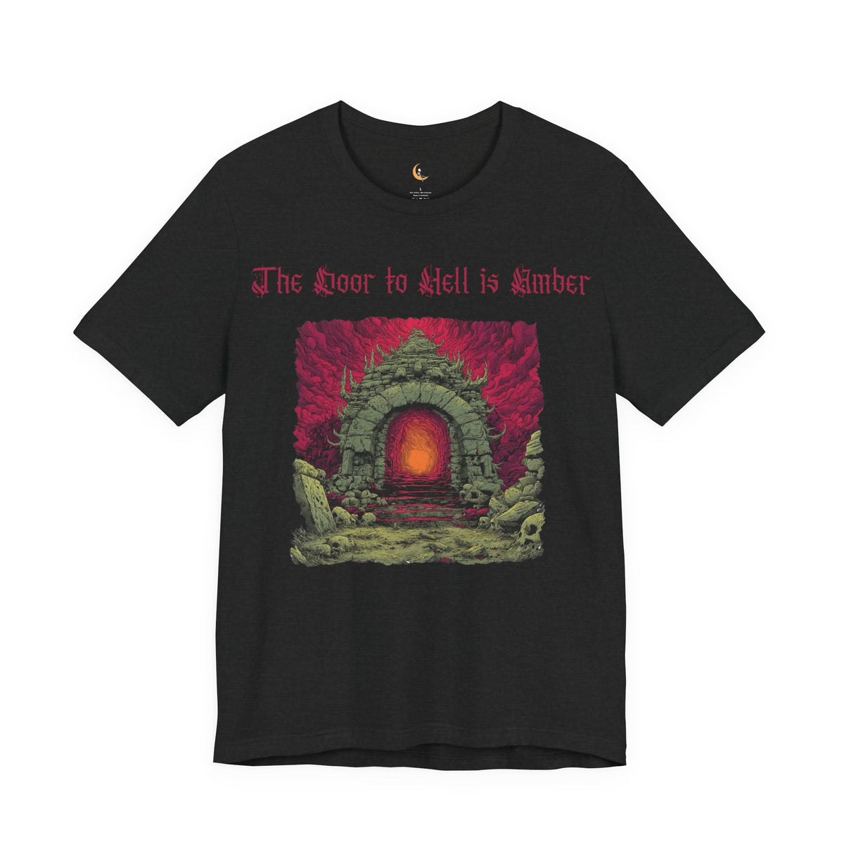 The Door to Hell is Amber Shirt