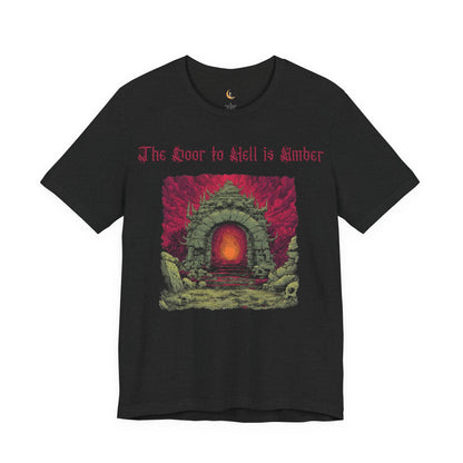 The Door to Hell is Amber Shirt