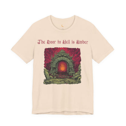 The Door to Hell is Amber Shirt