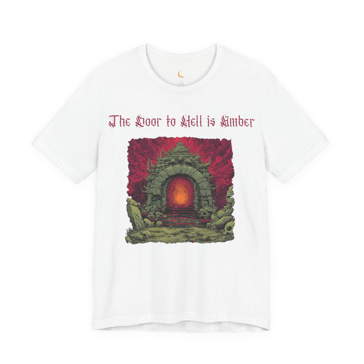 The Door to Hell is Amber Shirt